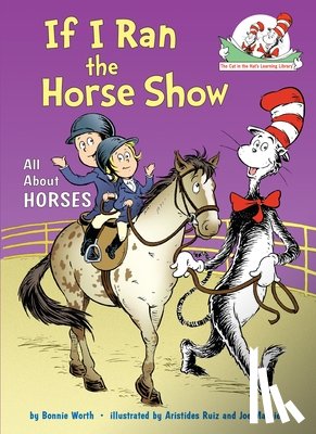 Worth, Bonnie - If I Ran the Horse Show: All About Horses