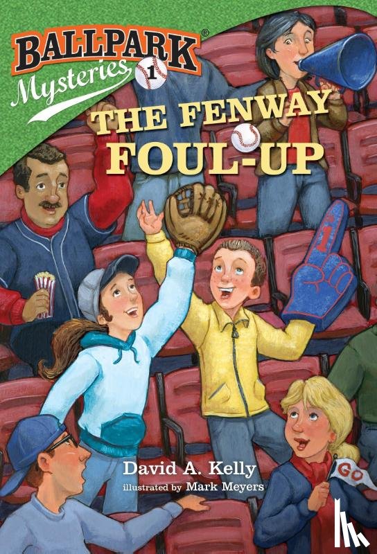 Kelly, David A - Kelly, D: Fenway Foul-Up