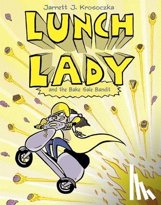 Krosoczka, Jarrett J. - Lunch Lady and the Bake Sale Bandit: Lunch Lady #5