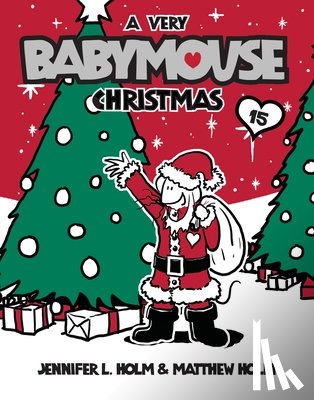 Holm, Jennifer L. - A Very Babymouse Christmas