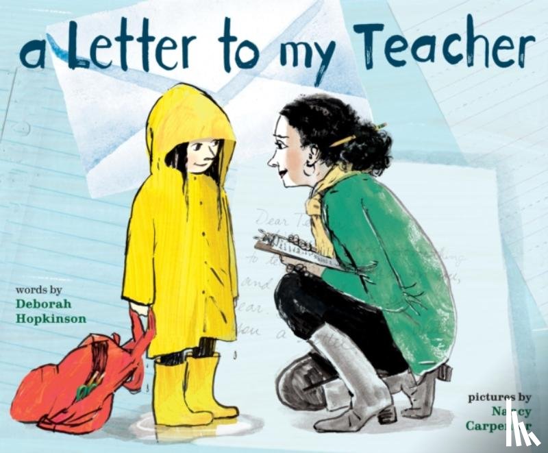 Hopkinson, Deborah - A Letter to My Teacher