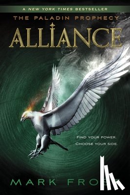 Frost, Mark - Alliance: The Paladin Prophecy Book 2