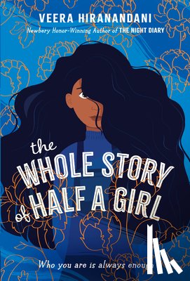 Hiranandani, Veera - The Whole Story of Half a Girl