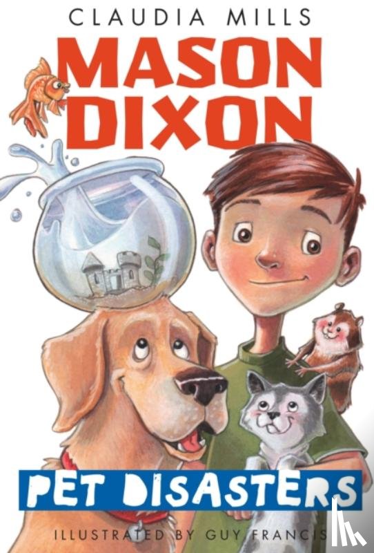 Mills, Claudia - Mason Dixon: Pet Disasters