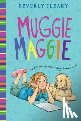 Cleary, Beverly - Muggie Maggie