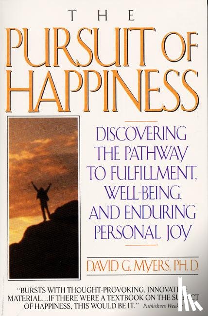 Myers, David G. - Pursuit of Happiness