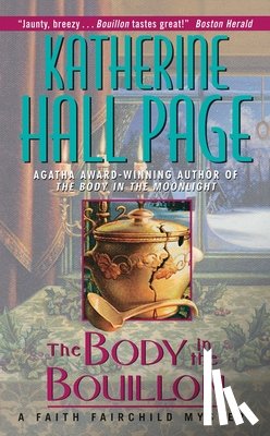 Page, Katherine Hall - The Body in the Bouillon
