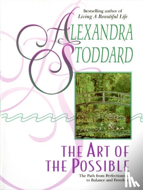 Stoddard, Alexandra - Art of the Possible