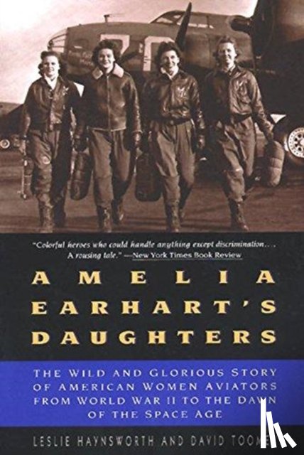 Haynsworth, Leslie, Toomey, David - Amelia Earhart's Daughters