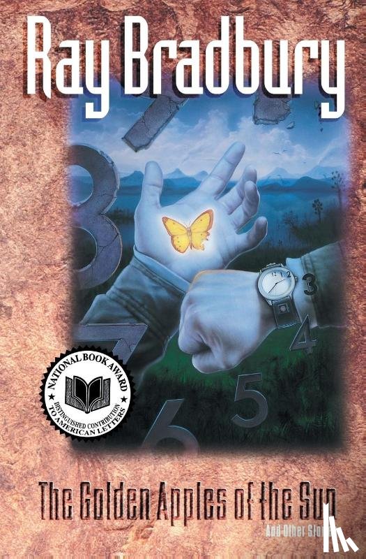 Bradbury, Ray - "The Golden Apples of the Sun" and Other Stories
