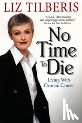 Tilberis, Liz - No Time to Die