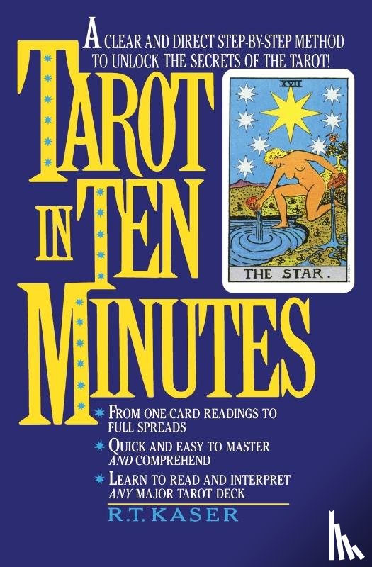 Kaser, R.T. - The Tarot in Ten Minutes
