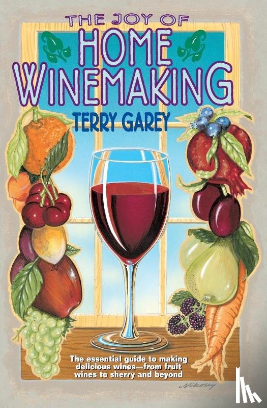 Garey, Terry A. - Joy of Home Wine Making