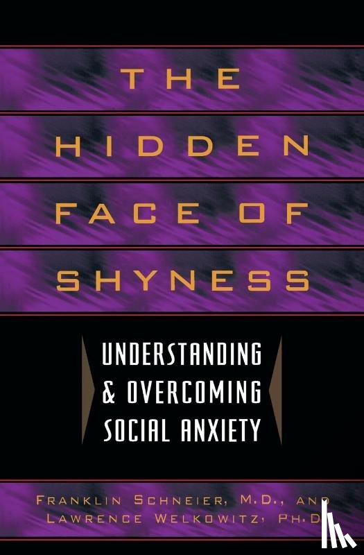 Schneier, Welkowitz - The Hidden Face of Shyness