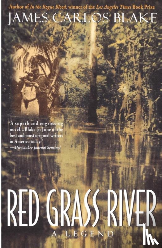 Blake, James Carlos - Red Grass River