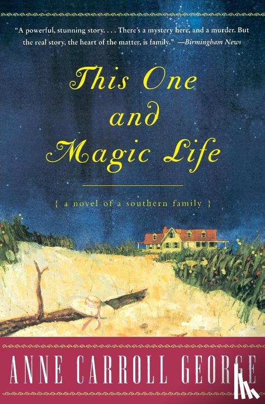 George, Anne Carroll - This One and Magic Life