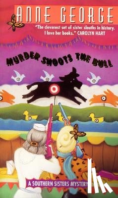 George, Anne - Murder Shoots the Bull