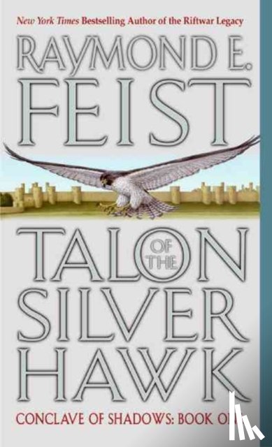 Feist, Raymond E. - Talon of the Silver Hawk