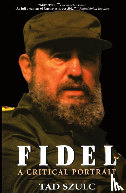 Szulc, Tad - Fidel: a Critical Portrait