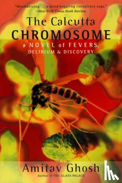 Ghosh, Amitav - The Calcutta Chromosome