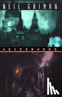 Gaiman, Neil - Neverwhere
