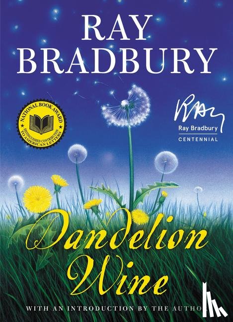 Bradbury, Ray - Dandelion Wine