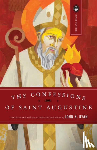 Augustine, St. - The Confessions of Saint Augustine