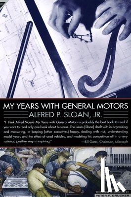 Sloan, Alfred - MY YEARS W/GENERAL MOTORS
