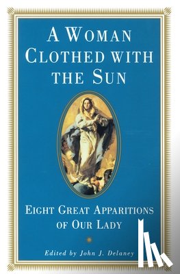 Delaney, John J. - A Woman Clothed with the Sun