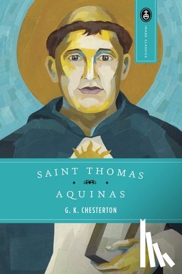Chesterton, G. K. - ST THOMAS AQUINAS