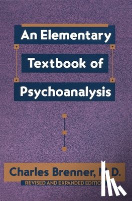 Brenner, Charles - An Elementary Textbook of Psychoanalysis
