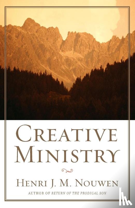 Nouwen, Henri J. M. - Creative Ministry