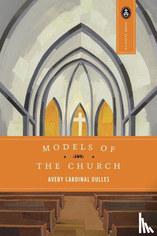 Dulles, Avery - Models of the Church