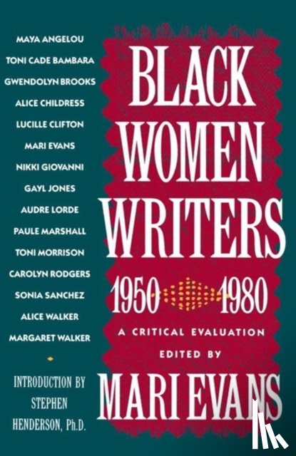 Evans, Mari - Black Women Writers (1950-1980)