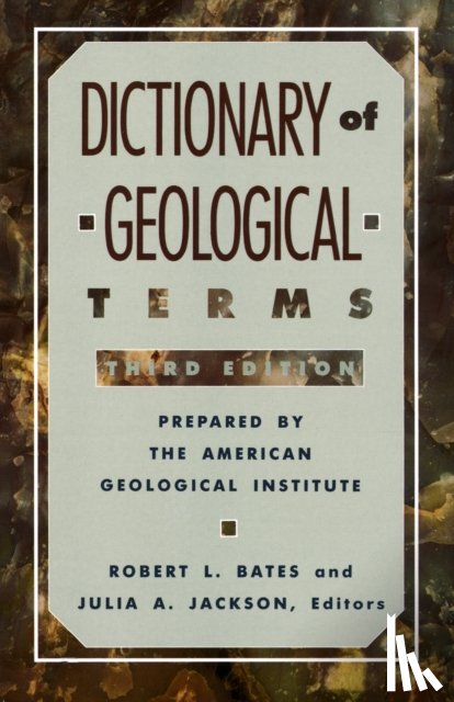 American Geological Institute - Dictionary of Geological Terms