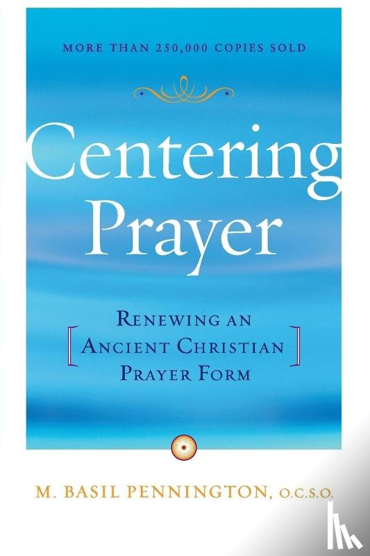Pennington, Basil - Centering Prayer