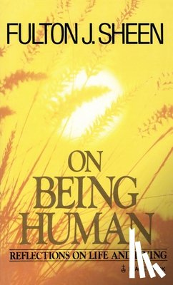 Sheen, Fulton J. - On Being Human