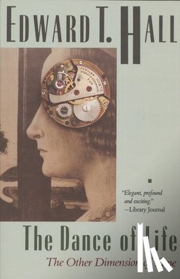 Hall, Edward T. - The Dance of Life