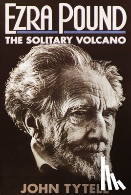 Tytell, John - Ezra Pound