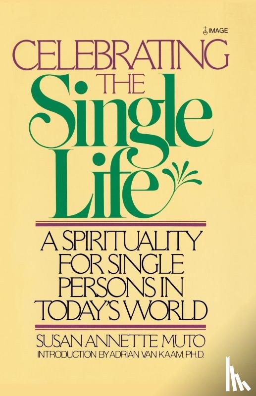 Muto, Susan Annette - Celebrating the Single Life