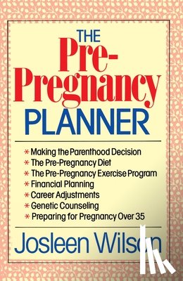 Wilson, Josleen - The Pre-Pregnancy Planner
