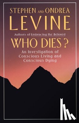 Levine, Stephen, Levine, Ondrea - Levine, S: Who Dies?