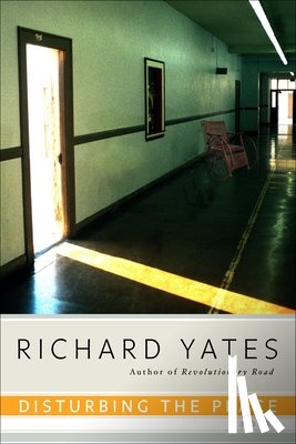 Yates, Richard - Disturbing the Peace
