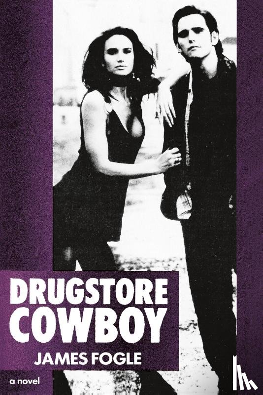 Fogle, James - Drugstore Cowboy