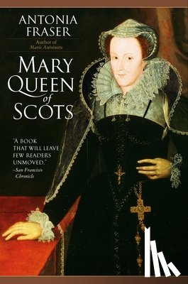 Fraser, Antonia - MARY QUEEN OF SCOTS