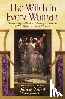 Cabot, Laurie, Mills, Jean - WITCH IN EVERY WOMAN