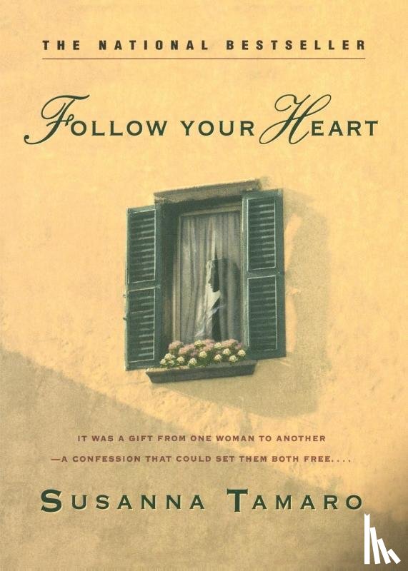 Tamaro, Susanna - Follow Your Heart