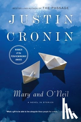 Cronin, Justin - Mary and O'Neil: A Novel in Stories