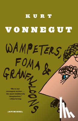 Vonnegut, Kurt - Wampeters, Foma & Granfalloons