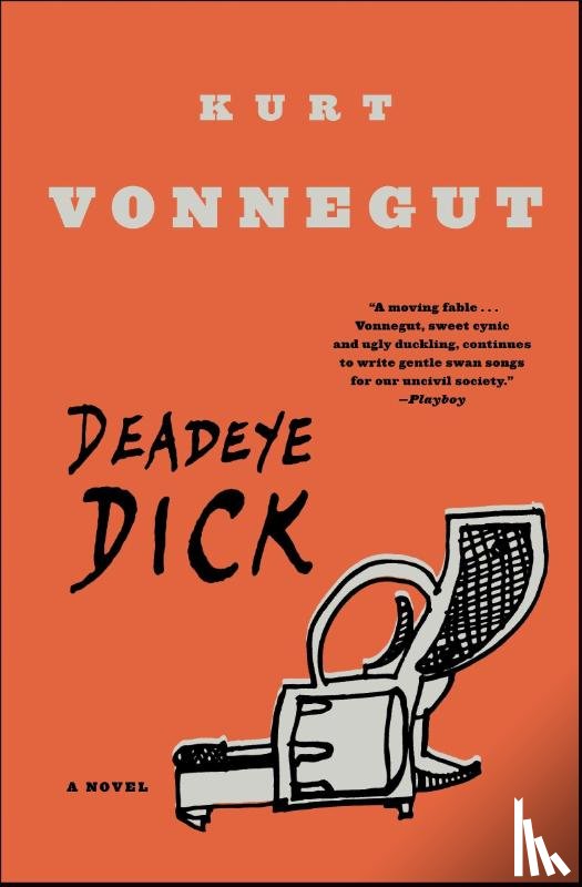 Kurt Vonnegut - Deadeye Dick